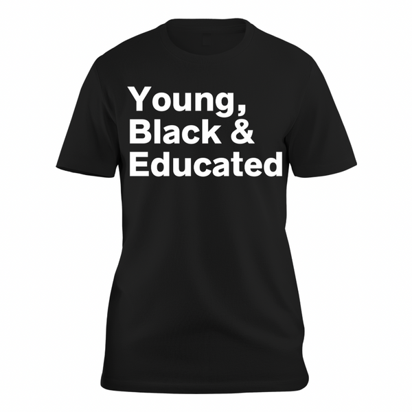 Young, Black & Educated Graphic Tee