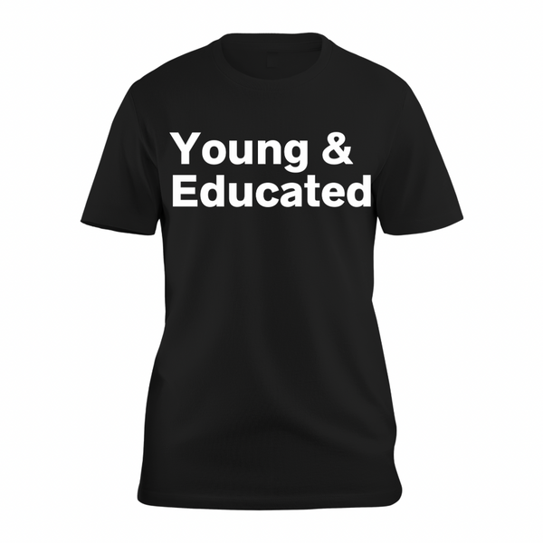Young & Educated Graphic Tee