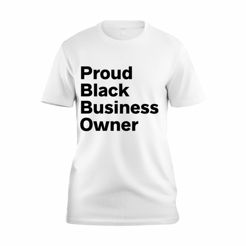 Proud Black Business Owner Graphic Tee